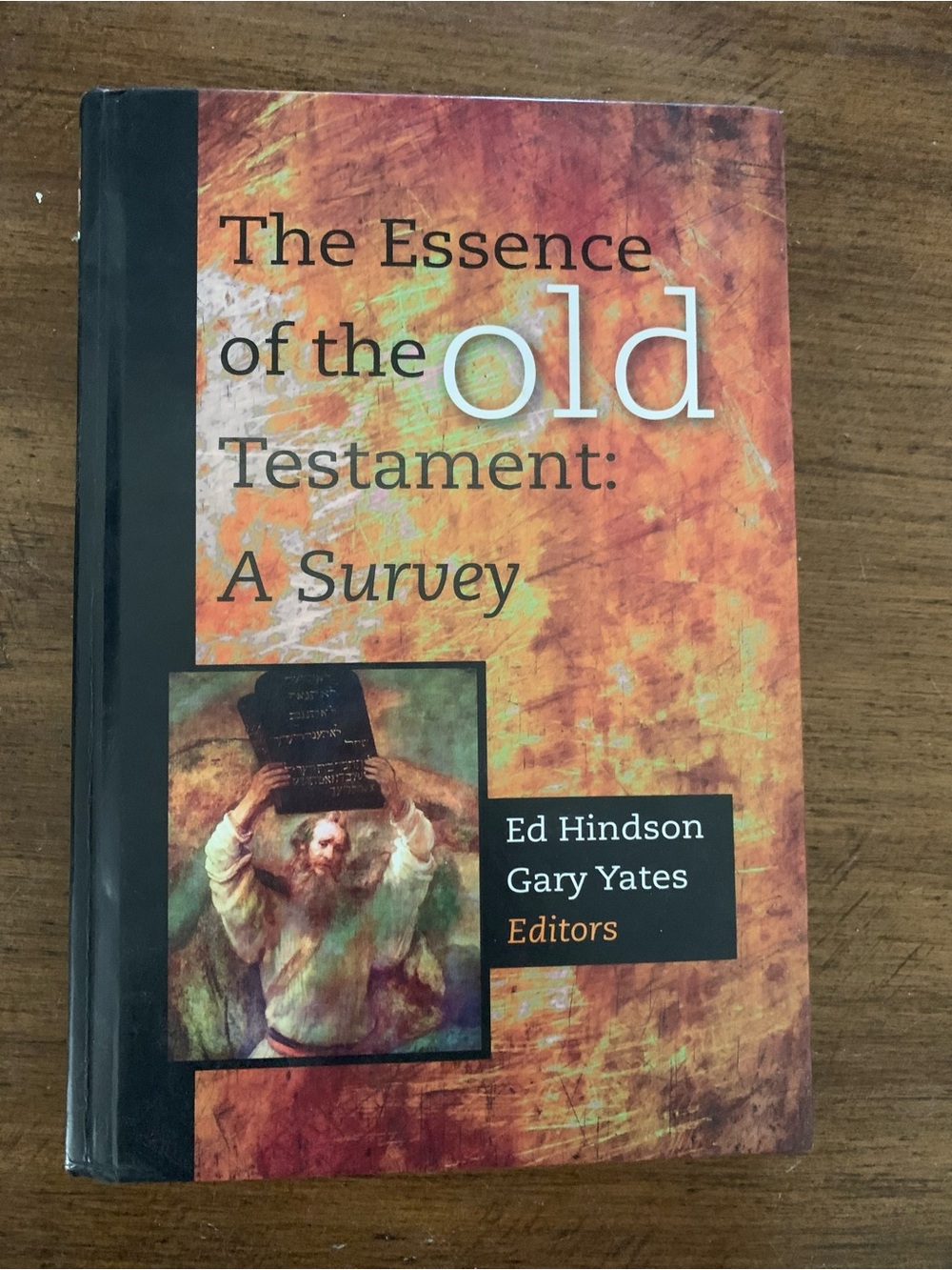 The Essence of the Old Testament: A Survey - Orange Cover